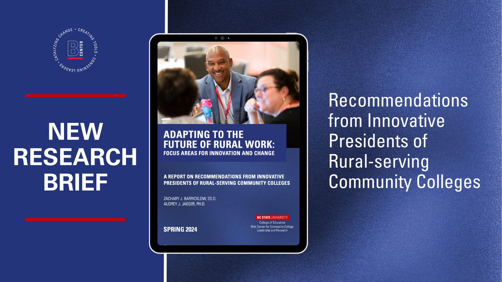 Image for Belk Center New Research Brief titled Recommendations from Innovative Presidents of Rural-Serving Community Colleges